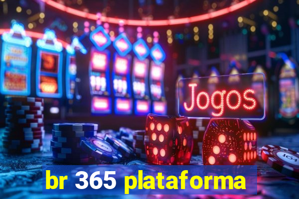 br 365 plataforma